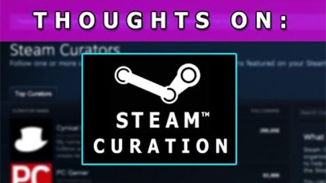 Thoughts on Steam Curation