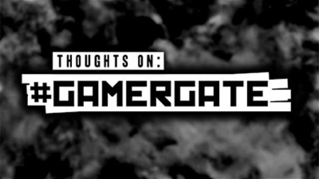 Thoughts on #GamerGate