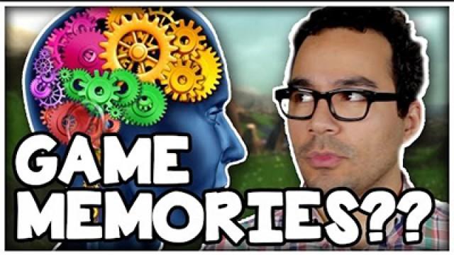Are Game Memories Real?