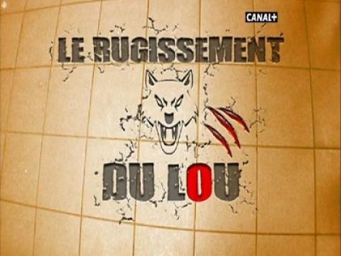 Le rugissement du LOU