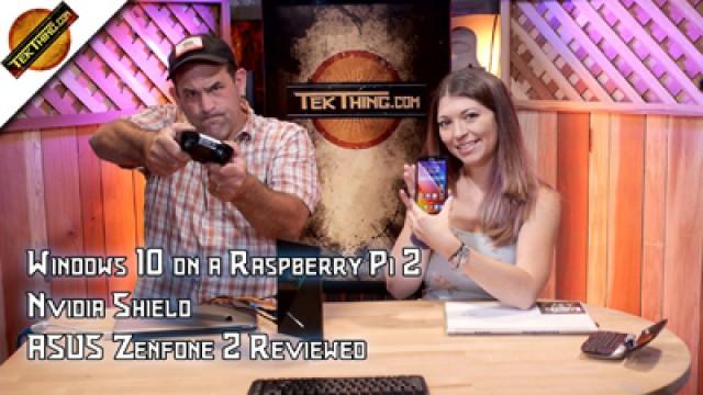 Windows 10 on Raspberry Pi 2, Nvidia Shield & ASUS Zenfone 2 Reviews, CCLeaner Alternative, More
