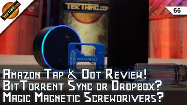 Amazon Tap & Dot Hands On, BitTorrent Sync Goes Native, USB Cables That Don't Suck, Free Websites?
