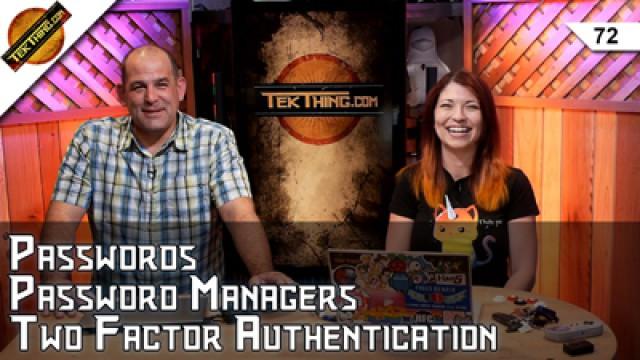 The Password Manager Special: Passwords, Two Factor Authentication, and Securing Your Life Online.