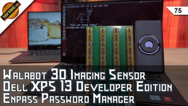 Walabot: Handheld X-Ray Vision? Dell XPS 13 Developer Edition Review, H.265 On Raspberry Pi, Enpass!