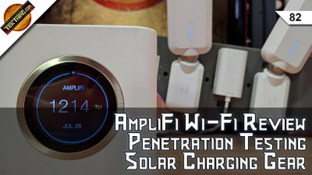 Ubiquiti AmpliFi WiFi Review, Get A Pentesting Job, 802.11n Is The Problem, Solar Charging Picks