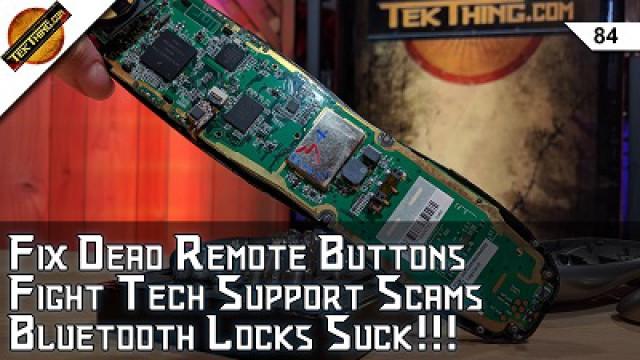 Bluetooth Lock & Android Flaws Exposed At Defcon, Fight Tech Support Scams, Fix Remote Buttons!