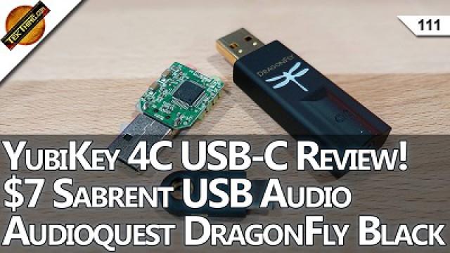 YubiKey 4C USB-C! Max Smartphone Battery Life, $7 Sabrent USB Audio Adapter, WiFi On Airplane?