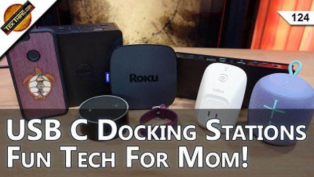 Tech Gifts For Mom, USB Type C Dock: Dell TB16 vs Kensington SD4600P, QoS, Dumbest WiFi Speed Boost Ever