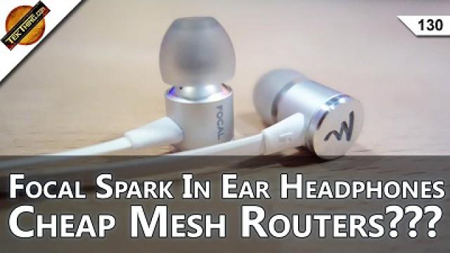 Cheap Mesh Routers? Focal Spark In Ear Headphone, Latency vs. Bandwidth, Solar Photography Tips!