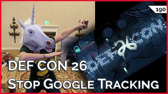 Best 4K TVs of 2018! Defcon 26: Hotel Room Searches, Voting Machines Hacked! Stop Google Tracking
