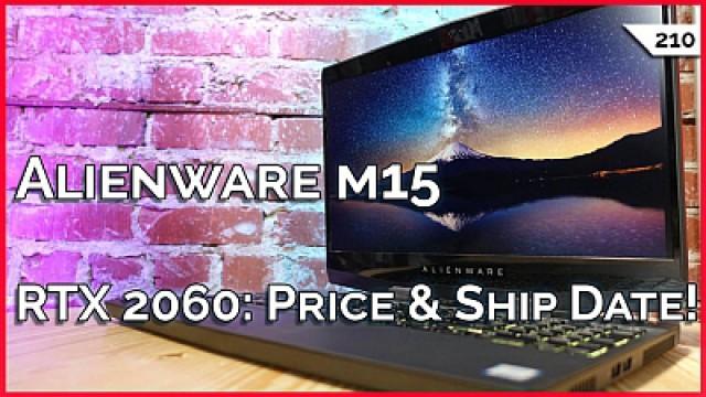 Alienware m15 Review, RTX 2060 Price, Release Date, CES 2019: What We Expect To See
