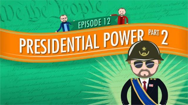 Presidential Powers 2