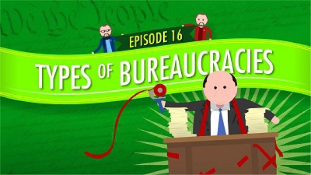 Types of Bureaucracies