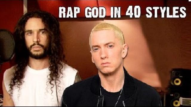 Eminem - Rap God - 40 Styles