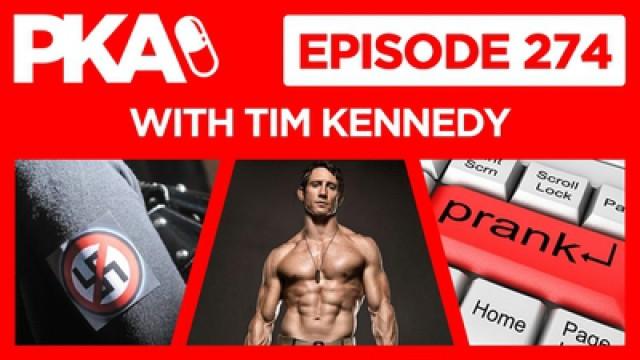 PKA 274 with UFC's Tim Kennedy — Nazi Hunting, Kyle Pranks Woody, Black Women