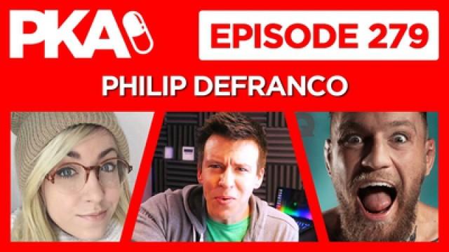 PKA 279 with Philip DeFranco — Puberty, UFC 200 Conor McGregor, Toby Turner