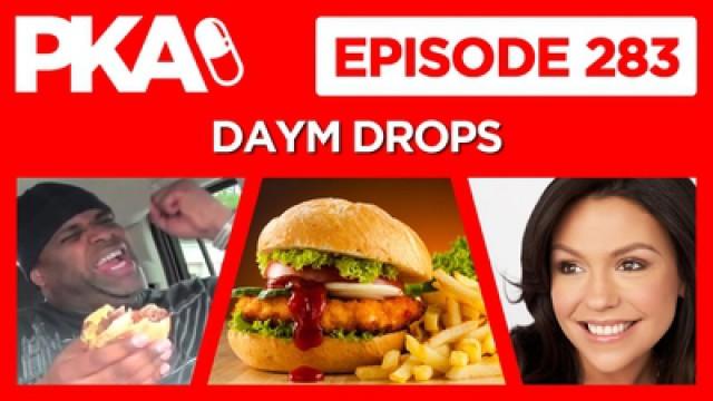 PKA 283 with Daym Drops — Repoman Story, Retro Gaming, Food Reviews