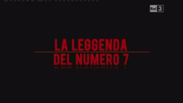 La Leggenda del n. 7