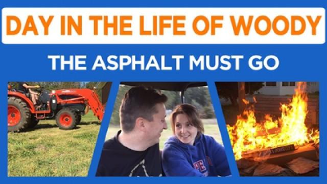 Asphalt Removal and Something Stinks