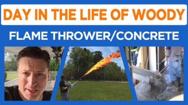 Flame Thrower, Concrete Pouring, New Camera