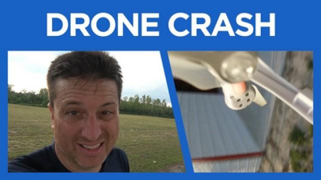 Drone Crash and New Dog for Brad