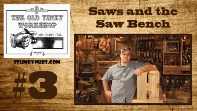 Saws and the Saw Bench