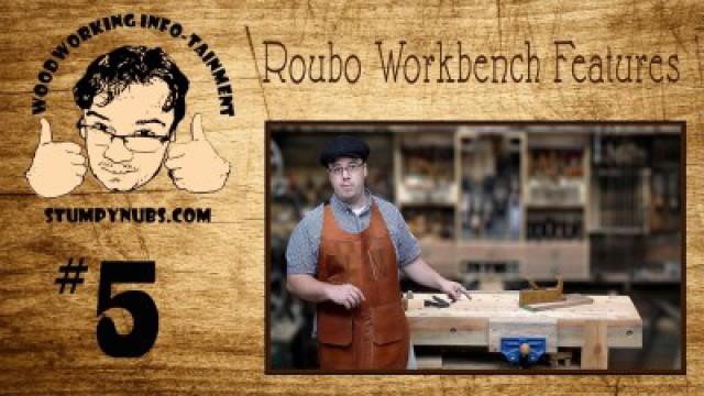 Roubo Workbench Features