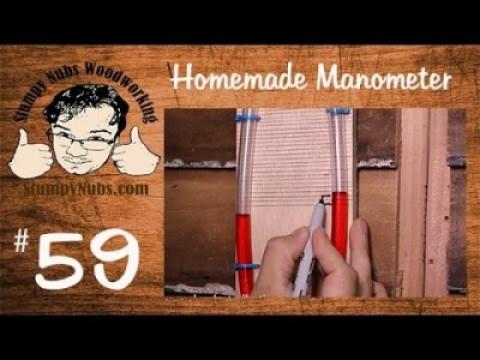 Make a manometer to measure your dust collection filter efficiency and airflow