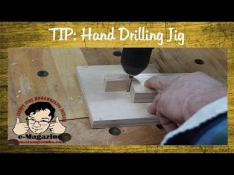 Simple Jig for Perpendicular Drilling by Hand