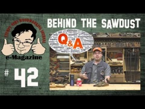 Q&A- Stumpy answers your questions, woodworking tips and more!