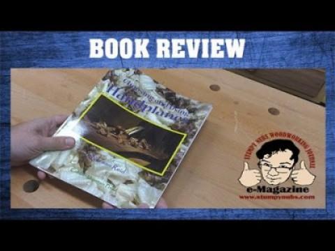 The best hand plane book that you've never heard of: Choosing and Using Handplanes