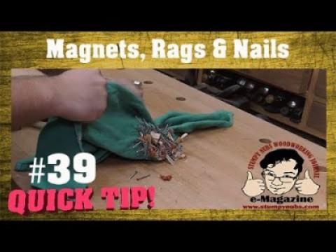 QUICKLY clean up spilled screws and nails... WITH A RAG