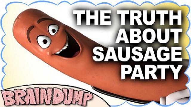 The Truth About Sausage Party