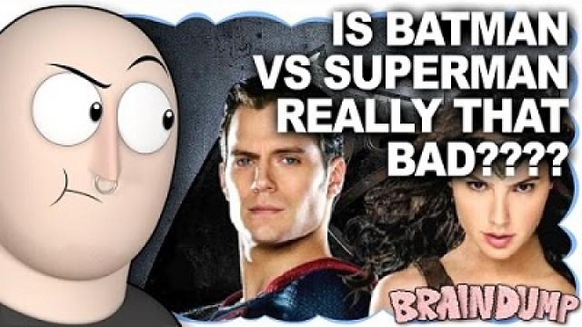 Is Batman v Superman Really That Bad?