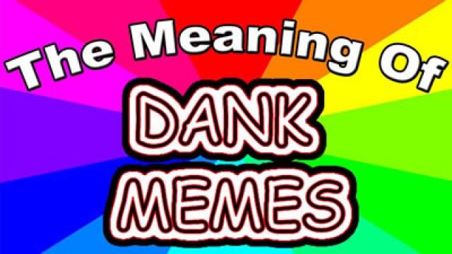 What is a dank meme? The meaning and definition of dank memes explained