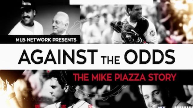Against the Odds: The Mike Piazza Story