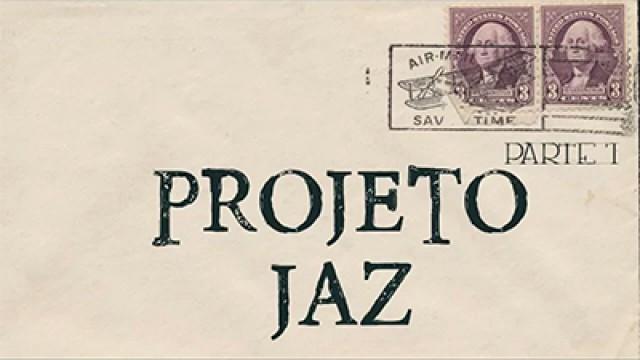 Projeto Jaz - Parte 1