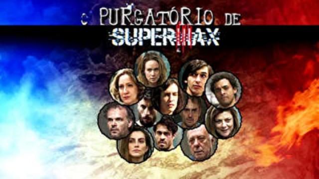 O Purgatório de Supermax