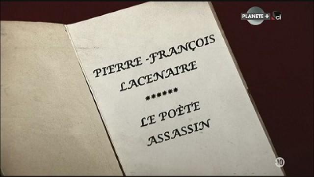 Pierre-François Lacenaire, le poète assassin