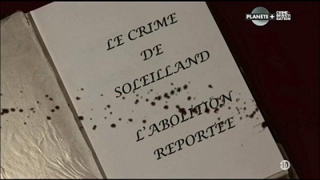 Le crime de Soleilland, l'abolition reportée