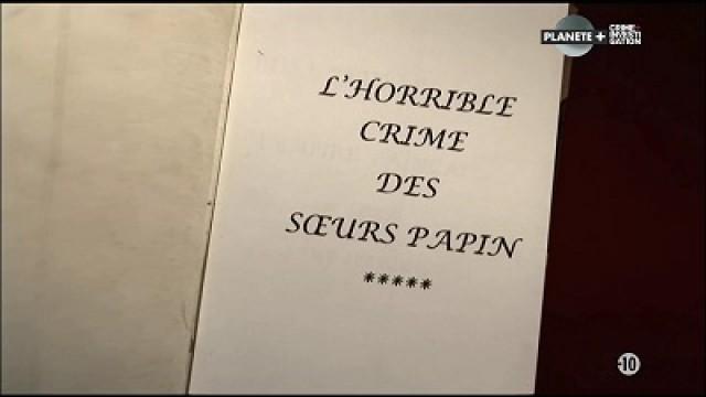 L'horrible crime des soeurs Papin