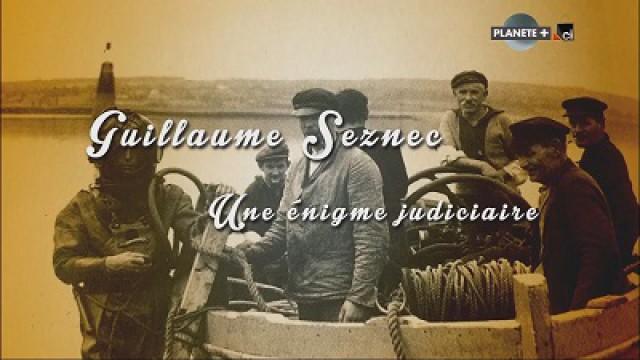 Guillaume Seznec - une enigme judiciaire