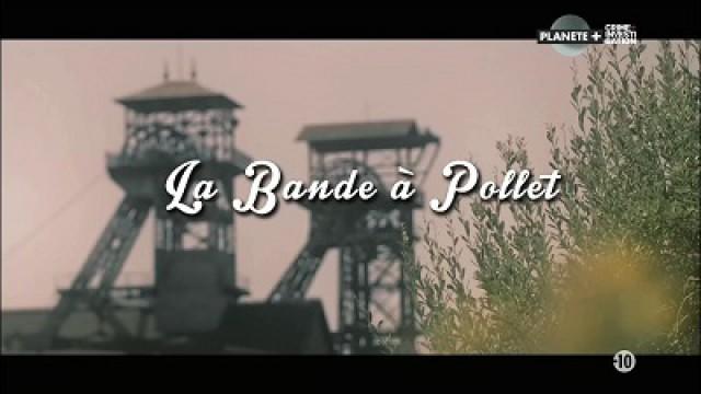 La bande à Pollet