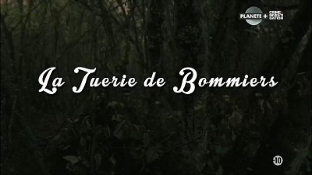 La tuerie de Bommiers
