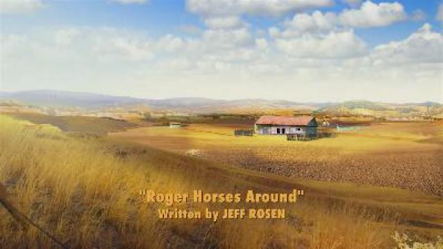 Roger Horses Around