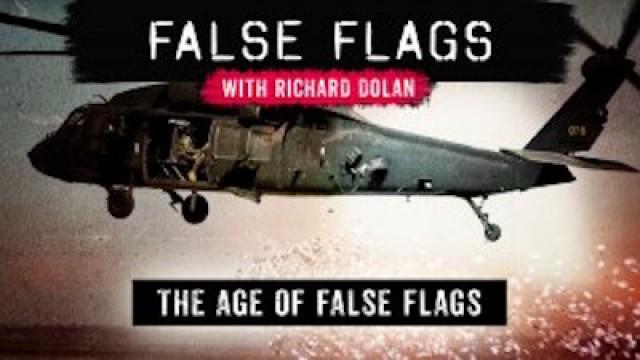 The Age of False Flags