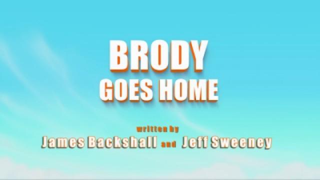Brody rentre à la maison