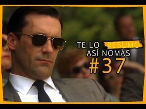 Te Lo Resumo Así Nomás #37 - Mad Men