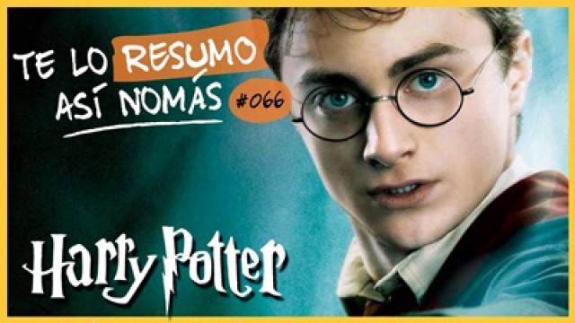 Te Lo Resumo Así Nomás#66 | Harry Potter
