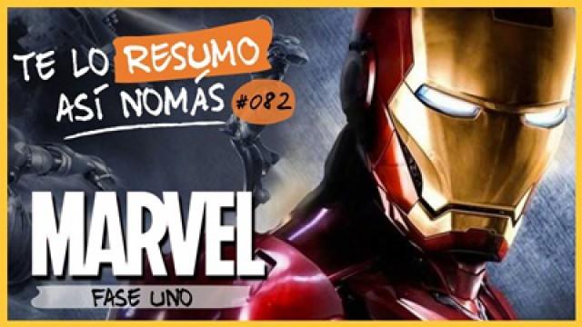 Marvel Fase 1 | Te Lo Resumo Así Nomás#82